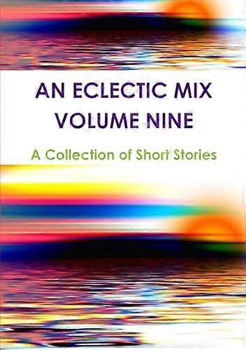 An Eclectic Mix - Volume Nine