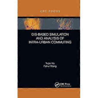 Simulation et analyse basées sur le SIG des déplacements intra-urbains