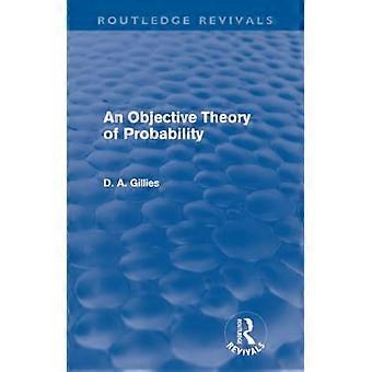 Eine objektive Wahrscheinlichkeitstheorie (Routledge Revivals)