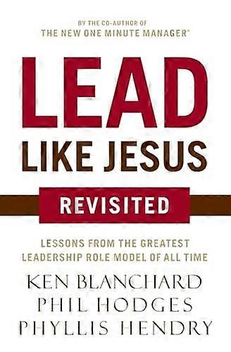 Lead Like Jesus Revisited
