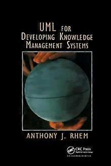 Uml For Developing Knowledge Management Systems - Anthony J. Rhem - Paperback - English Book - Object-oriented programming (OOP)