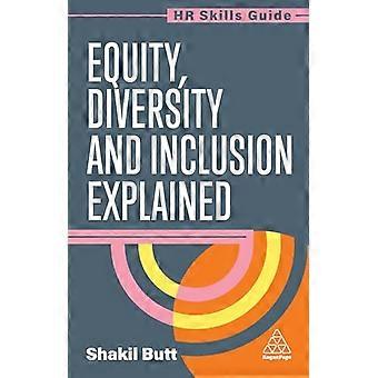 Equity Diversity and Inclusion Explained