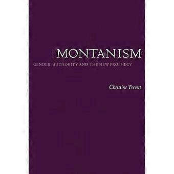 Montanism Gender Authority And The New Prophecy - Christine Trevett - Paperback - en Book