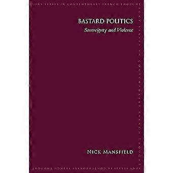 Bastard Politics - Nick Mansfield - Paperback - en Boek