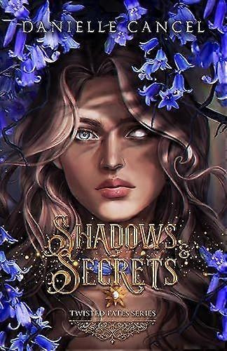 Shadows and Secrets