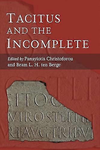 Tacitus and the Incomplete