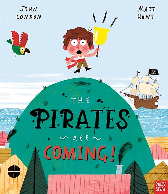 The Pirates Are Coming by John Condon Paperback Book
