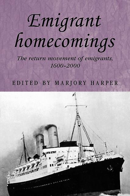 Emigrant Homecomings Paperback Book