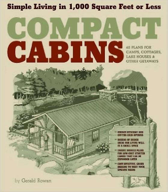Compact Cabins by Gerald Rowan Paperback