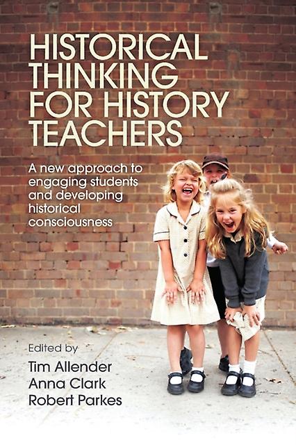 Historical Thinking For History Teachers Paperback