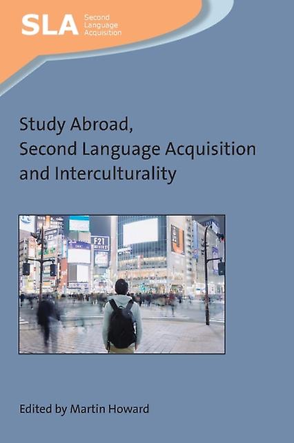 Study Abroad Second Language Acquisition And Interculturality Paperback Book