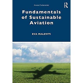 Fundamentals Of Sustainable Aviation - Eva Maleviti