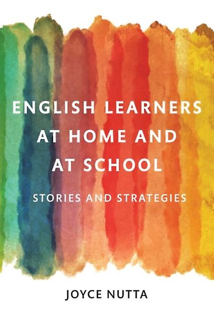 English Learners At Home And At School by Joyce W. Nutta Paperback Book