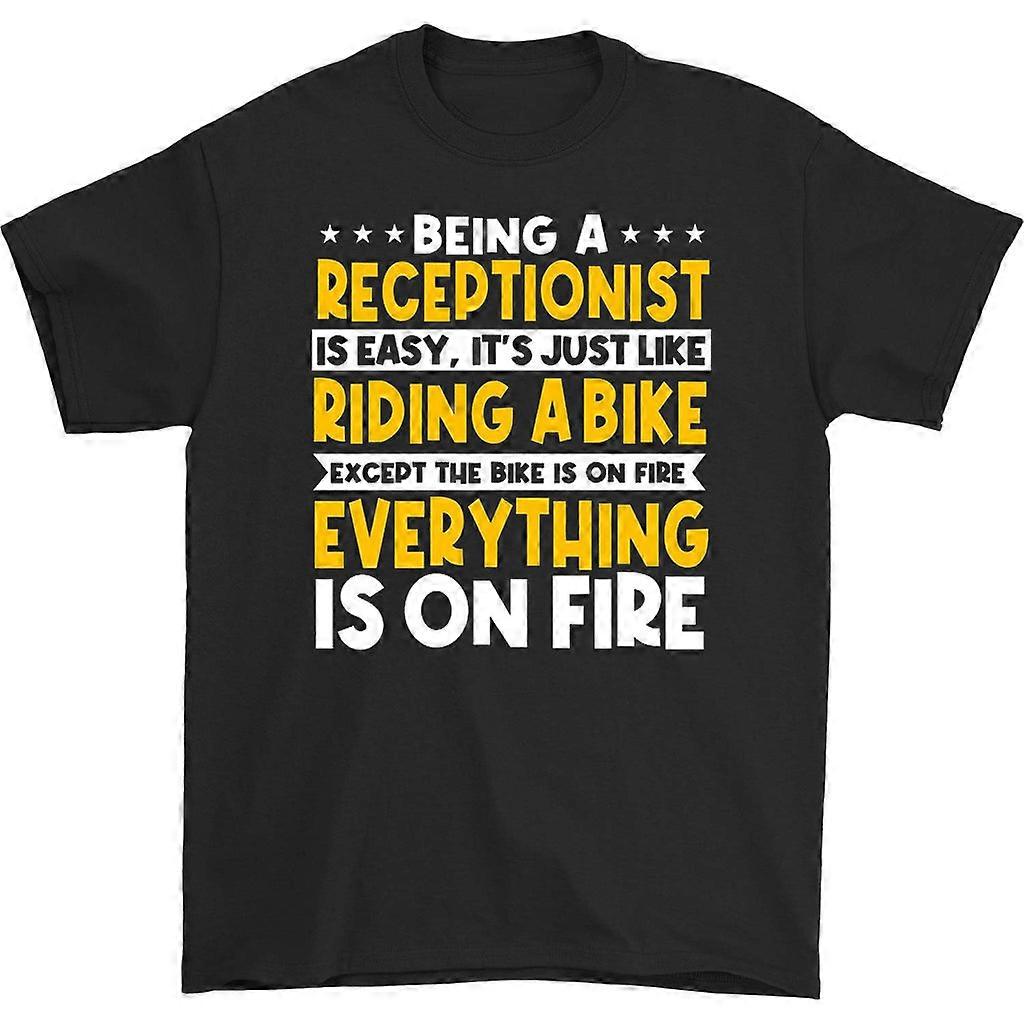 Being A Receptionist Is Easy T-shirt
