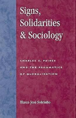 Signs Solidarities & Sociology
