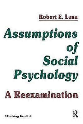 Assumptions of Social Psychology