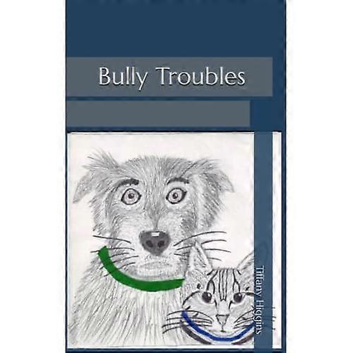 Bully Troubles