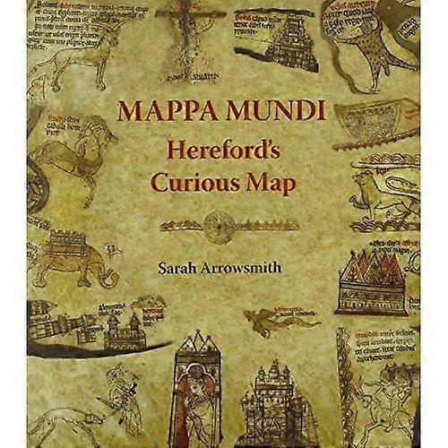 Mappa Mundi: Hereford's Curious Map