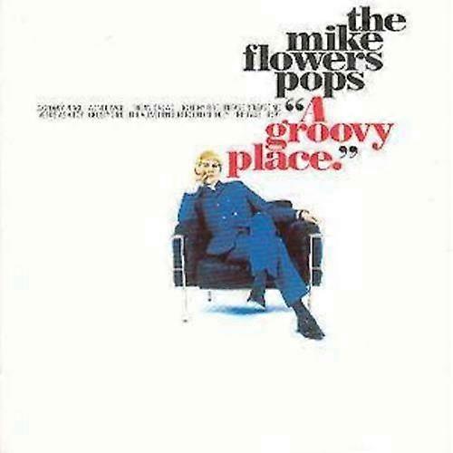 Mike Flowers Pops A Groovy Place CD (1999)