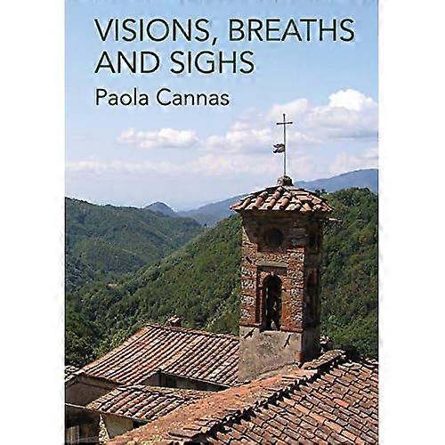 Visions, Breaths and Sighs