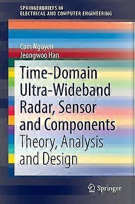 Time-Domain Ultra-Wideband Radar Sensor and Components