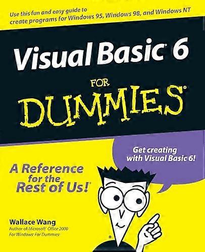 Visual Basic 6 For Dummies