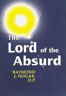 The Lord of the Absurd