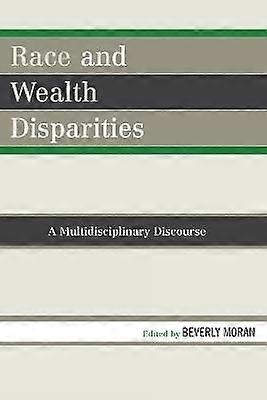 Race and Wealth Disparities
