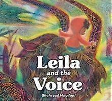 Leila And The Voice by Shahrzad Maydani Hardback Book