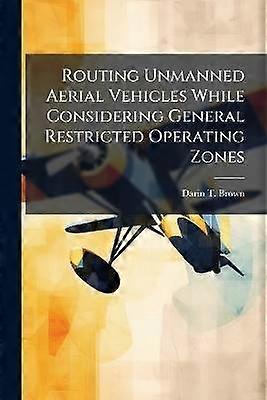 Routing Unmanned Aerial Vehicles While Considering General Restricted Operating Zones
