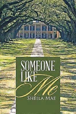 Someone Like Me