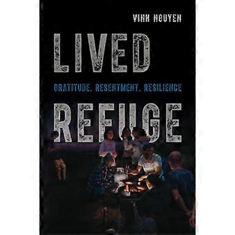 Żywe schronienie: wdzięczność, uraza, odporność (Critical Refugee Studies)