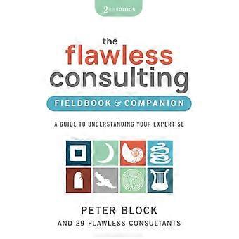 The Flawless Consulting Fieldbook & Companion: una guida per comprendere la tua esperienza
