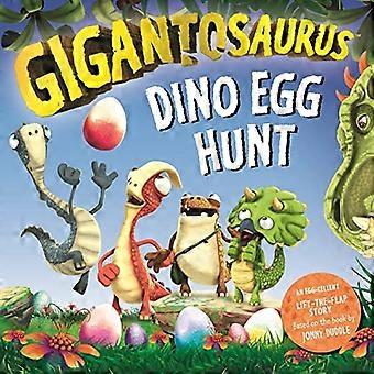 Gigantosaurus - Dino Egg Hunt: En påskeløft-klaffen-dinosaurhistorie [Tavlebok]