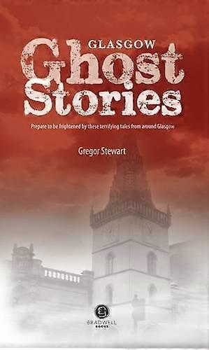 Glasgow Ghost Stories