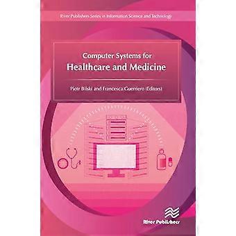 Computer Systems for Healthcare and Medicine