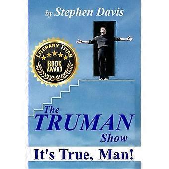 The Truman Show Het is echt waar, man!