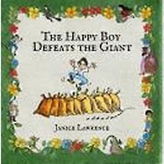 The happy boy defeats the giant