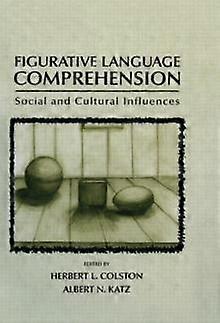 Figurative Language Comprehension - Taylor & Francis Ltd
