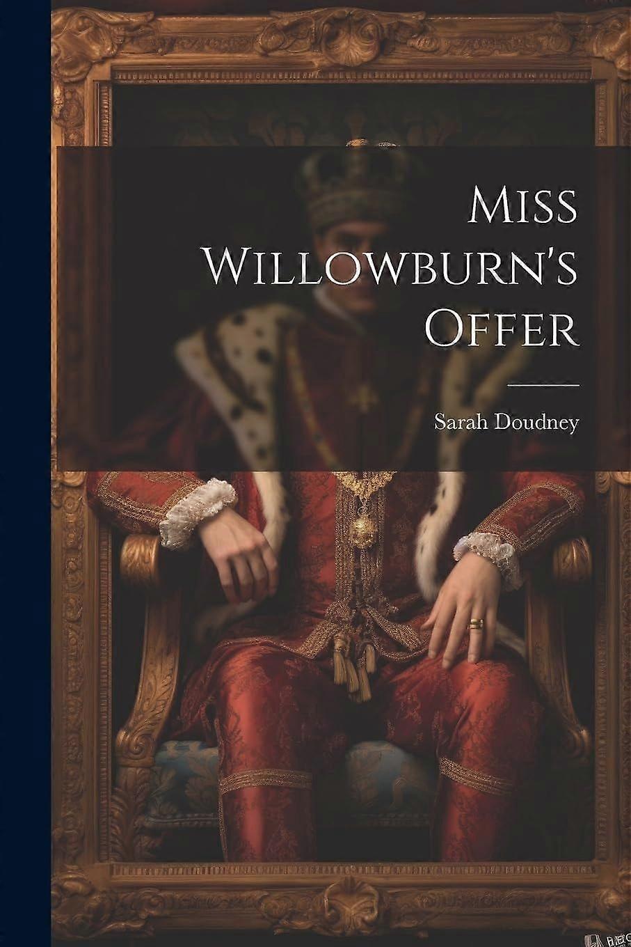 Miss willowburn's offer