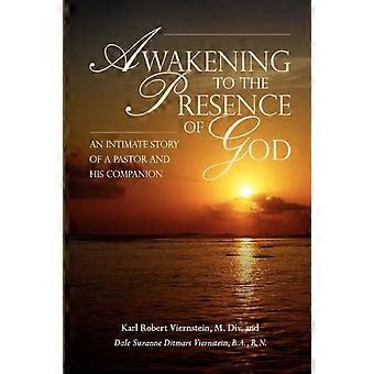 Awakening To The Presence Of God An Intimate Story Of A Pastor And His Companion - Dale Viernstein - Hardcover - en Book