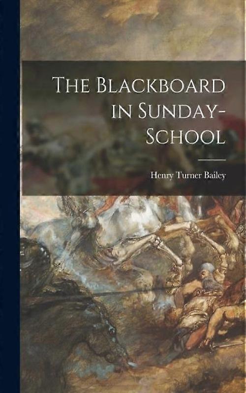 The Blackboard In Sunday-school Microform