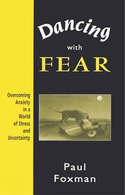 Dancing With Fear by Paul Foxman Paperback Book