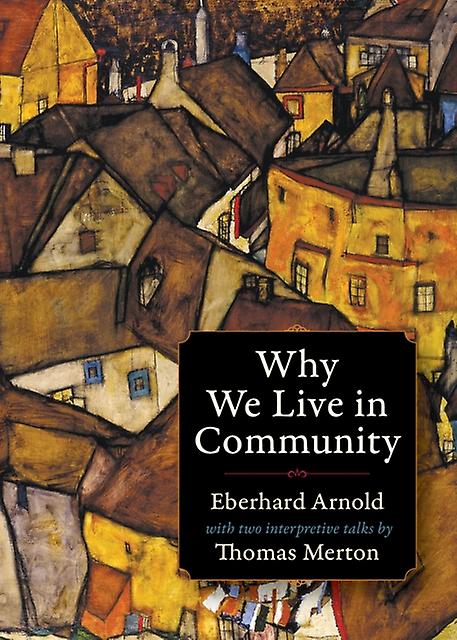 Why We Live In Community by Thomas Merton Paperback Book