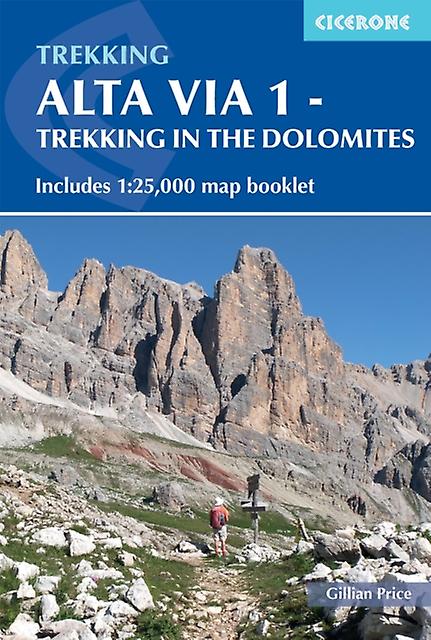 Alta Via 1 Trekking In The Dolomites by Gillian Price Paperback Book