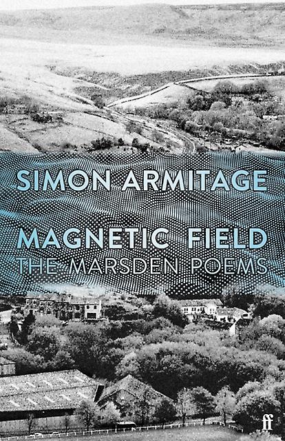 Magnetic Field by Simon Armitage Paperback Book