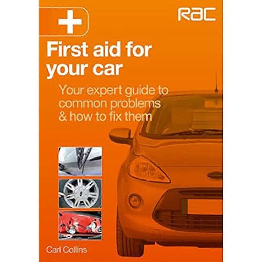 Veloce Publishing Ltd First Aid for Your Car Your Expert Guide by Carl Collins