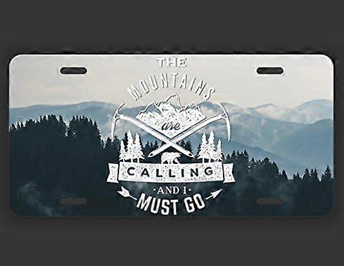 As Montanhas Estão Chamando e Eu Devo Ir Placa de Licença Vaidade Metal | Metal impresso UV | 6 polegadas por 12 polegadas | Parede do reboque do rv do caminhão do carro 
