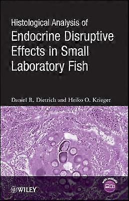 Histological Analysis of Endocrine Disruptive Effects in Small Laboratory Fish +CD