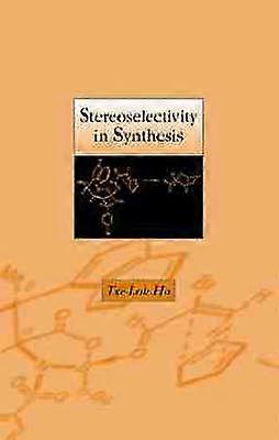 Stereoselectivity in Synthesis